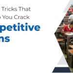 Powerful Tricks That Can Help You Crack Competitive Exams