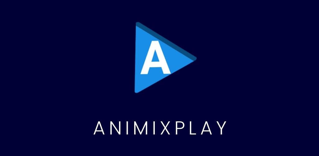 Download AniMixPlay Mod Apk 1.1.0 (No Ads) for Android iOS