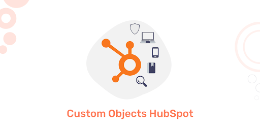 Custom Objects in HubSpot