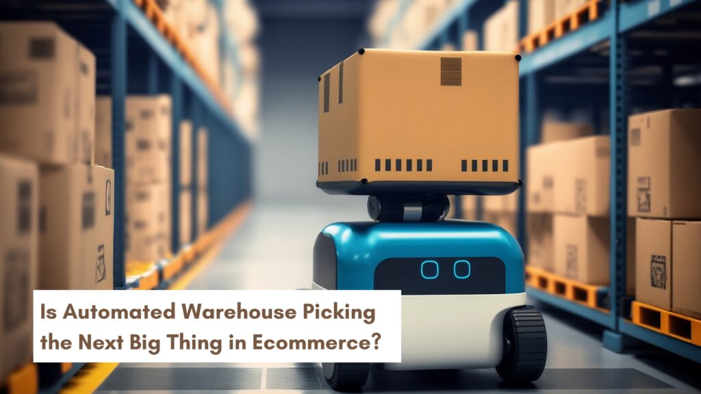 Automated Picking in warehouse