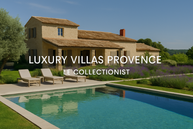 Luxury Villas Provence Le Collectionist