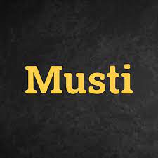 Musti: Meaning, Origin, and Modern Significance